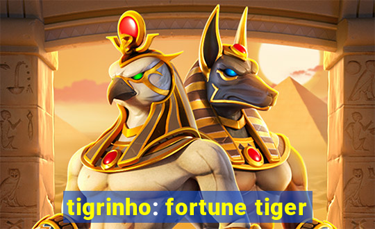 tigrinho: fortune tiger